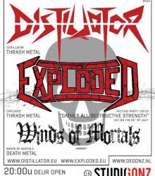 Exploded + Winds of Mortals + Distillator