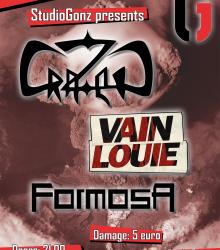 Formosa (D) + Vain Louie + Crazed